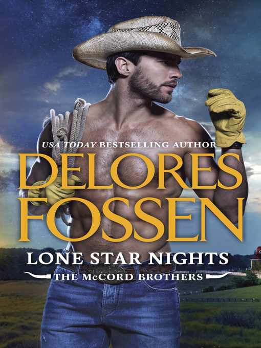 Title details for Lone Star Nights by Delores Fossen - Available